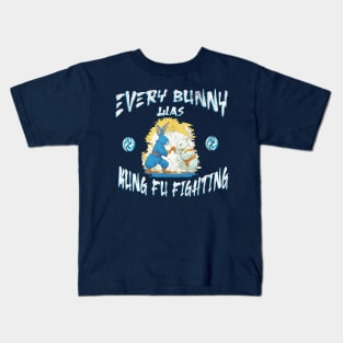 Every Bunny was Kung Fu Fighting Kids T-Shirt
